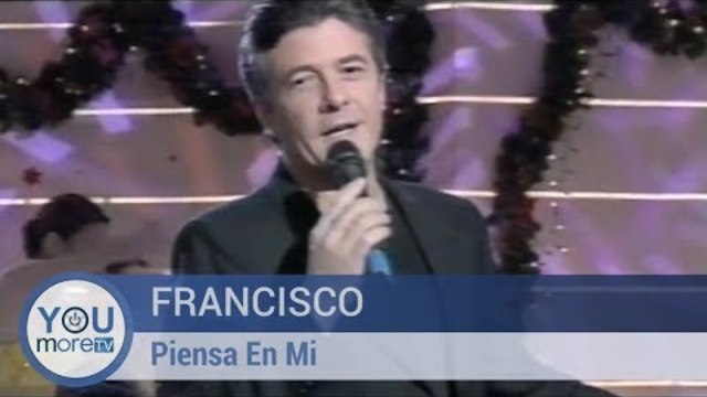 Francisco - Piensa En Mi