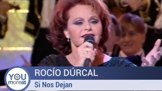 Rocío Dúrcal - Si Nos Dejan