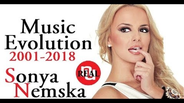 SONYA NEMSKA - Music Evolution (2001-2018) Соня Немска - Музикална Еволюция