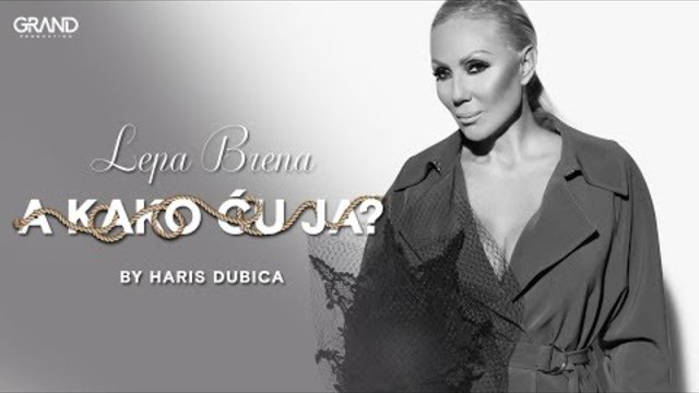 Lepa Brena - A kako cu ja - (Official Video 2018)