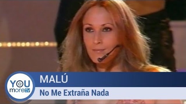 Malú - No Me Extraña Nada