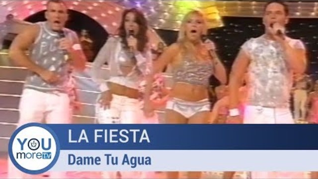 La Fiesta - Dame Tu Agua