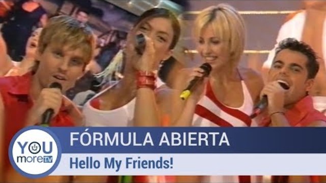 Fórmula Abierta - Hello My Friends!