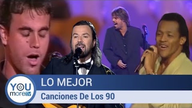 Las mejores canciones de los 90 en español