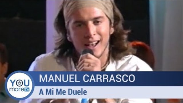 Manuel Carrasco  -  A Mi Me Duele