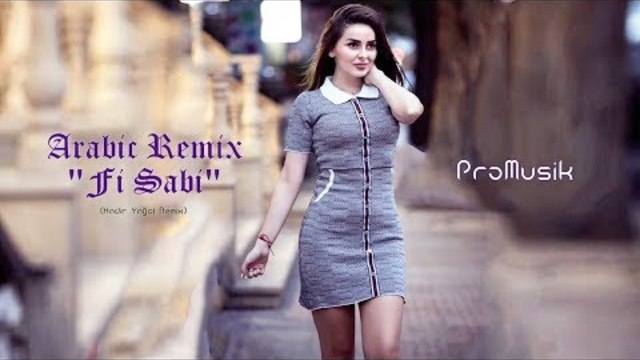 Arabic Remix - Fi Sabi (Kadir YaGCıı Remix)