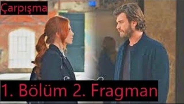 Çarpışma 1. Bölüm 2. Fragmanı