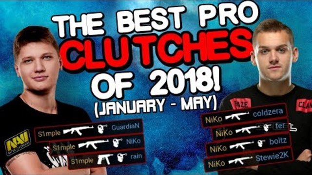 THE BEST PRO CLUTCHES OF 2018! (INSANE PLAYS!) - CS:GO