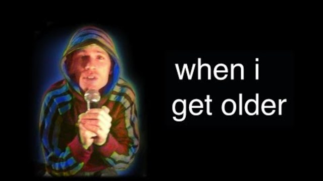 When I Get Older