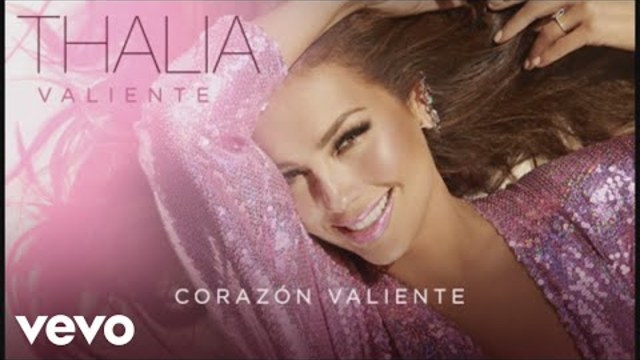 Thalía - Corazón Valiente (Audio)