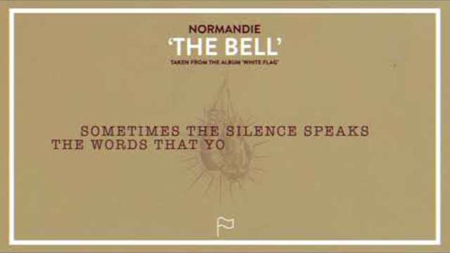Normandie - The Bell (Official Lyric Video)