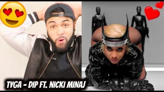 Tyga - Dip (Official Video) ft. Nicki Minaj REACTION