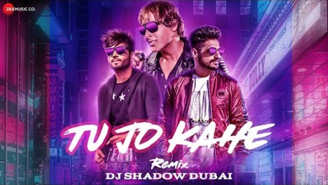 Tu Jo Kahe - Remixed by DJ Shadow | Salman Mithani Ft. Karan Singh Arora