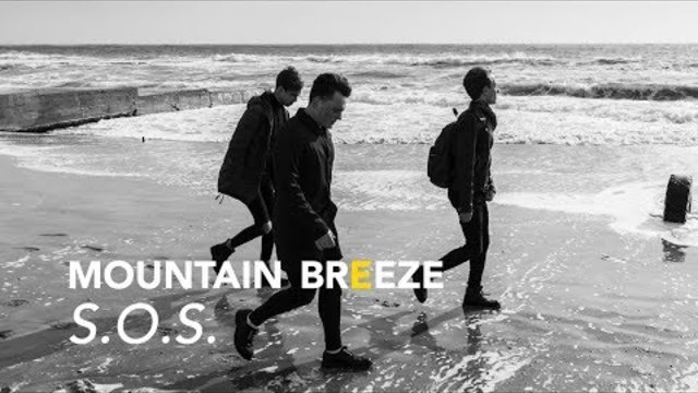 Mountain Breeze — S.O.S. [OFFICIAL VIDEO]