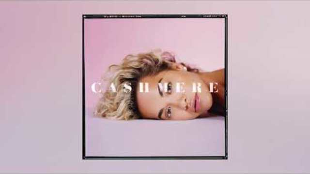 Rita Ora - Cashmere [Official Audio]