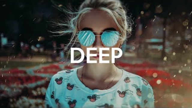 Deep House Mix 2018 / Ibiza Deep Summer Remix 2018 #2