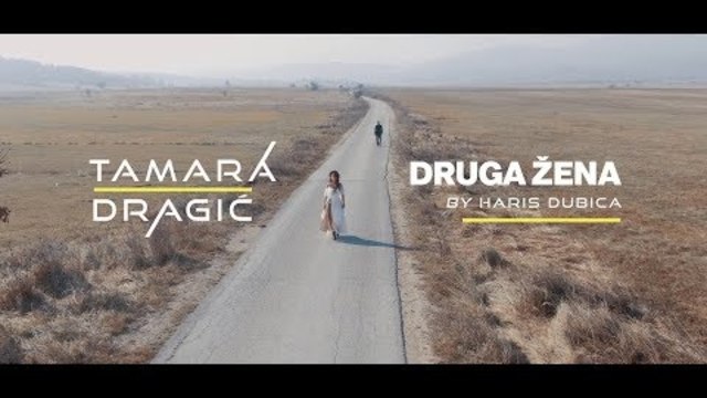 Tamara Dragić - Druga Žena - (Official Video 2018)