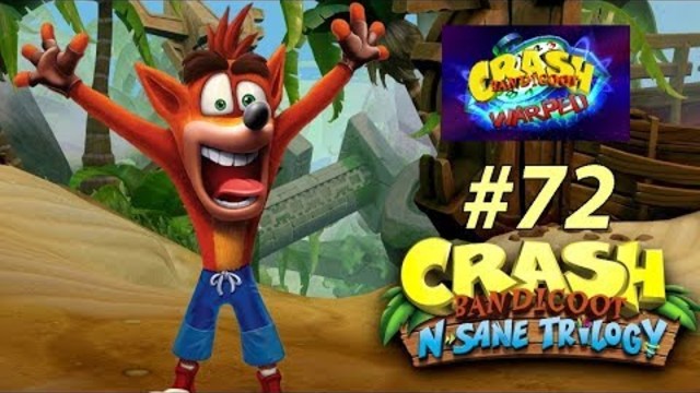 Прохождение Crash Bandicoot N. Sane Trilogy Серия 72 "Китайское полнолуние"