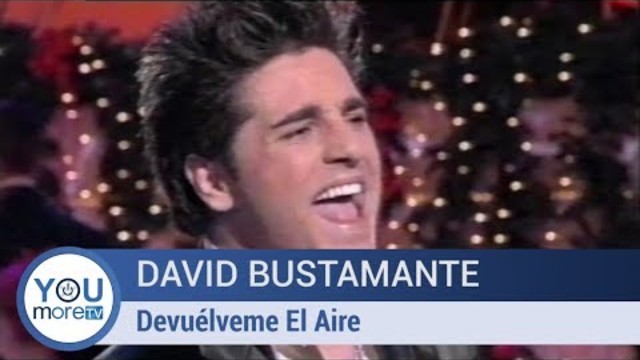 David Bustamante  - Devuélveme El Aire