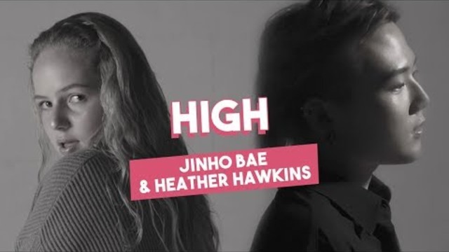 High - Jinho Bae & Heather Hawkins (Official Music Video)