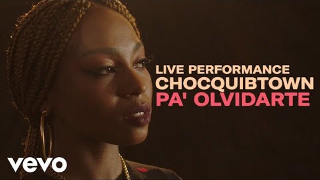 ChocQuibTown - "Pa' Olvidarte" Official Performance | Vevo