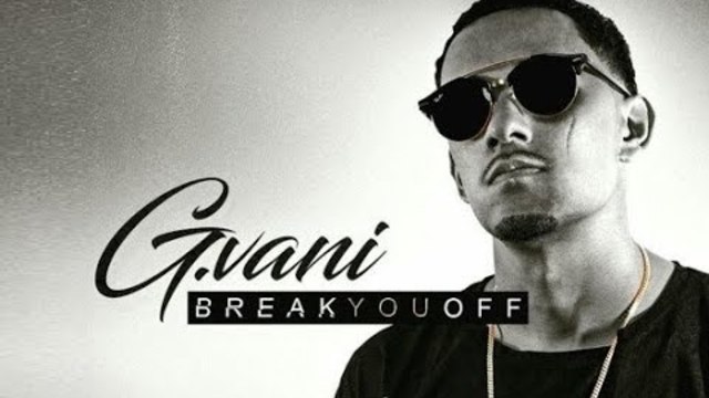 G Vani - Break You Off Remix ★RNB Vevo★