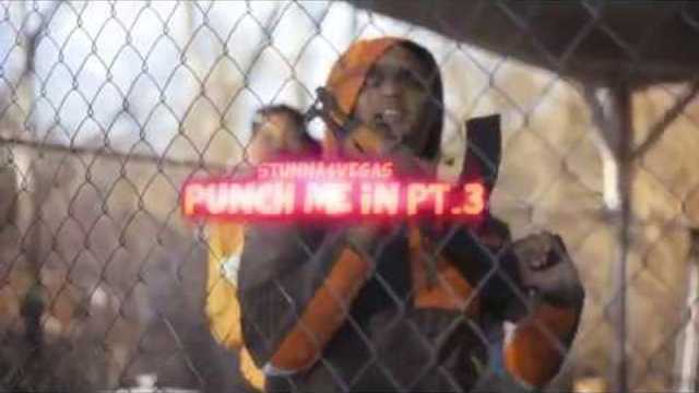 Stunna 4 Vegas - Punch Me In Pt. 3 (Official Video)