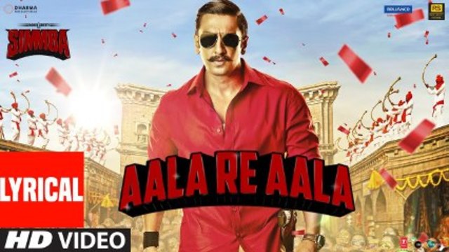 Lyrical:  Aala Re Aala | SIMMBA | Ranveer Singh, Sara Ali Khan | Tanishk Bagchi, Dev Negi, Goldi