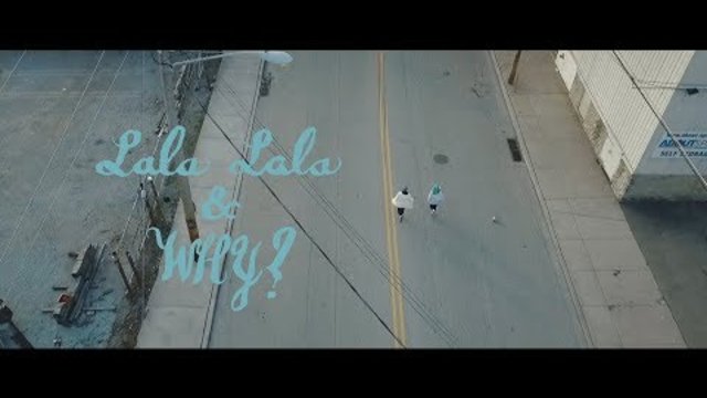 Lala Lala & WHY? - Siren 042 (Official Video)