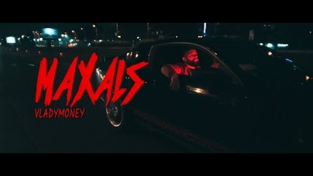 VLADYMONEY - MAXALS (Official Video) prod. by Uneek Boyz