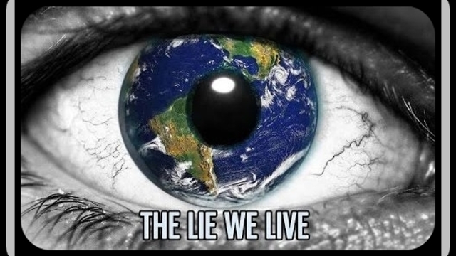 Лъжата, в която живеем!