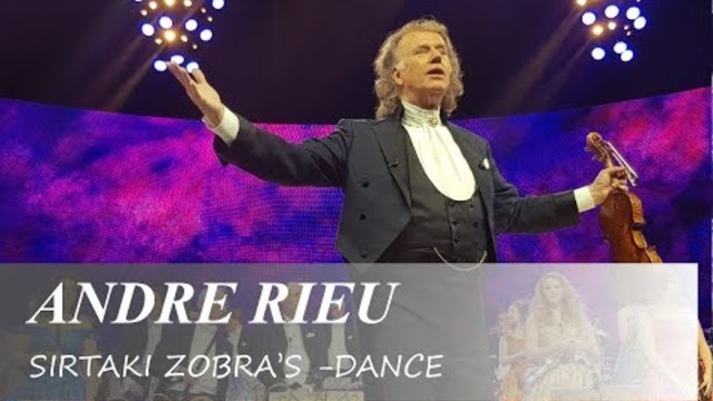 SIRTAKI | André Rieu - 2019 Live Festhalle Frankfurt