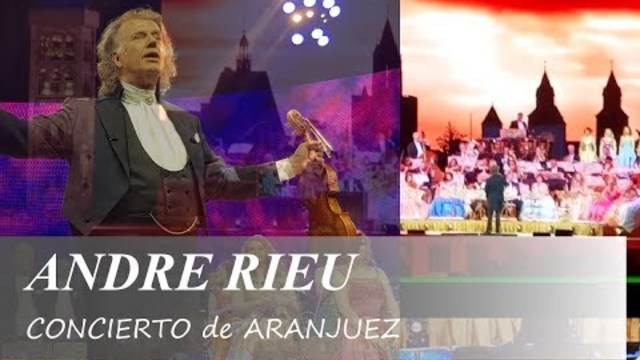 CONCIERTO de ARANJUEZ | André Rieu - 2019 Live Festhalle Frankfurt