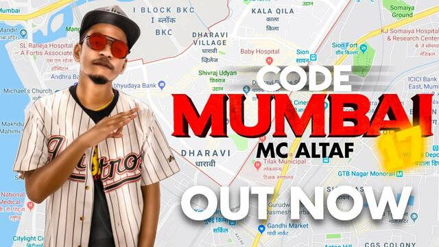 CODE MUMBAI 17 | OFFICIAL MUSIC VIDEO | MC ALTAF | MUSIC BY - DRJ SOHAIL