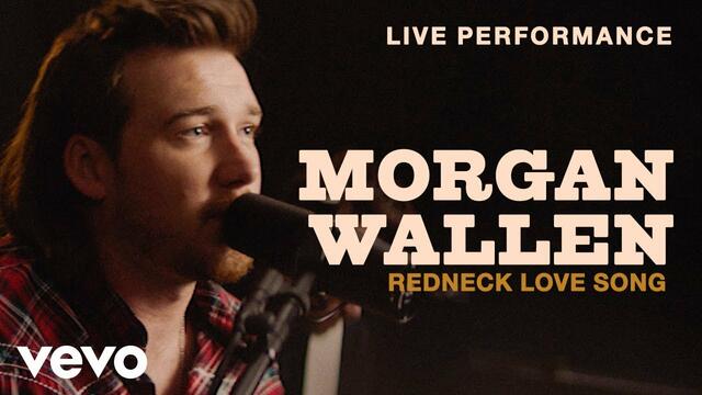 Morgan Wallen - "Redneck Love Song" Live Performance | Vevo