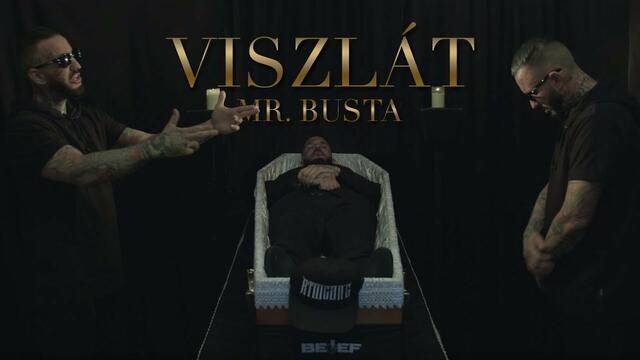 MR.BUSTA - VISZLÁT  | OFFICIAL MUSIC VIDEO |