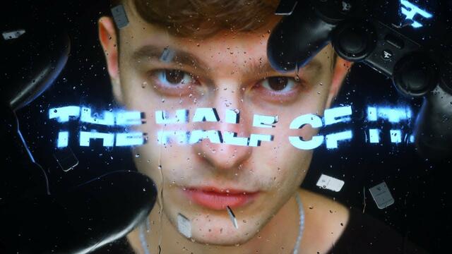 Blaze - Half of It (Official Video)