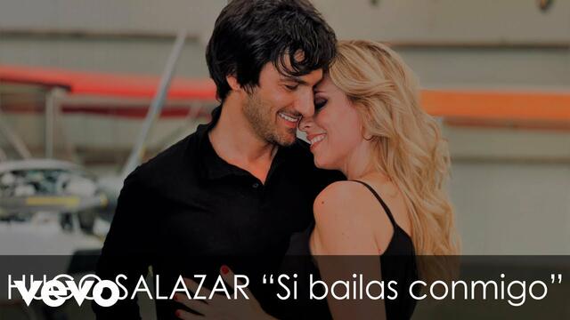 HUGO SALAZAR - Si Bailas Conmigo