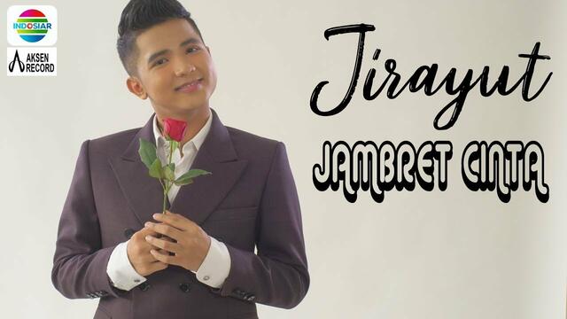 HEBOHHH!!! JIRAYUT - JAMBRET CINTA ( Official Video Klip Lirik )